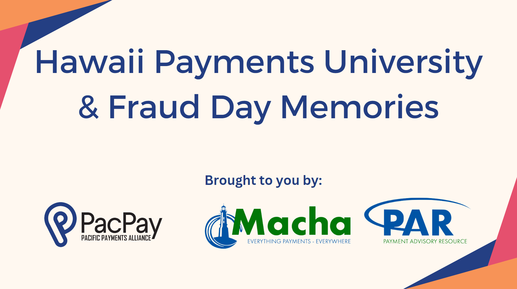 2022 Hawaii Payments University & Fraud Day Memories video cover