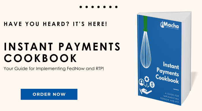 Macha's Instant Payments Cookbook is Now Available!